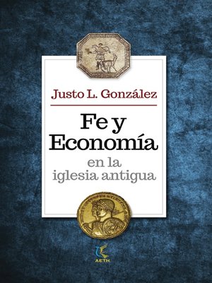cover image of Fe y economía en la iglesia antigua